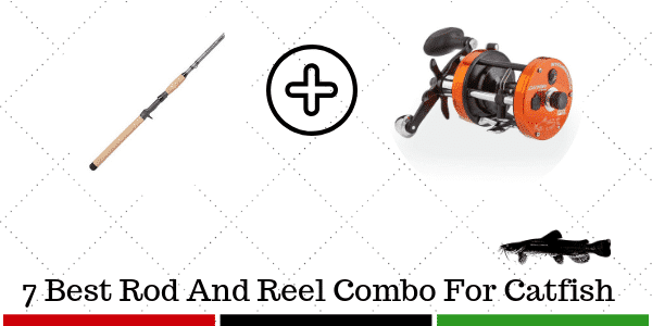 Best Rod and Reel Combo For Catfish